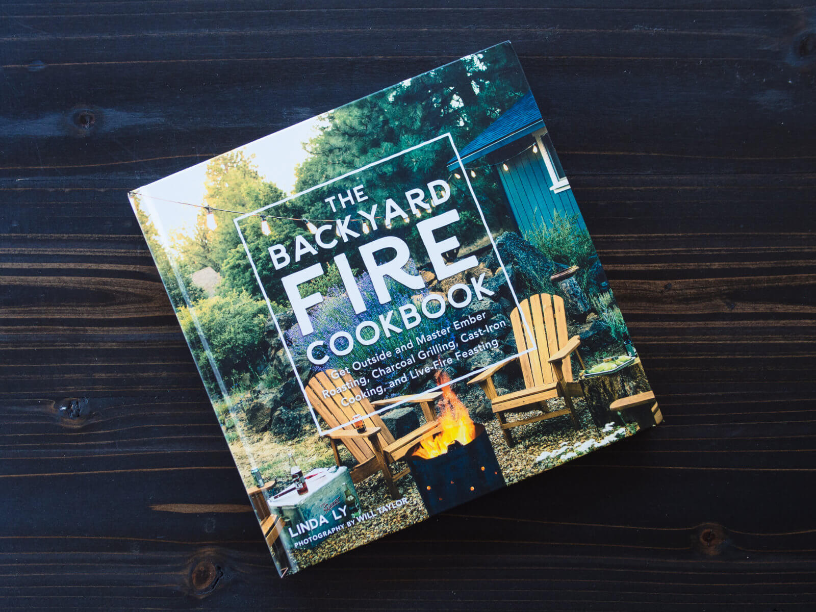Buy The Backyard Fire Cookbook