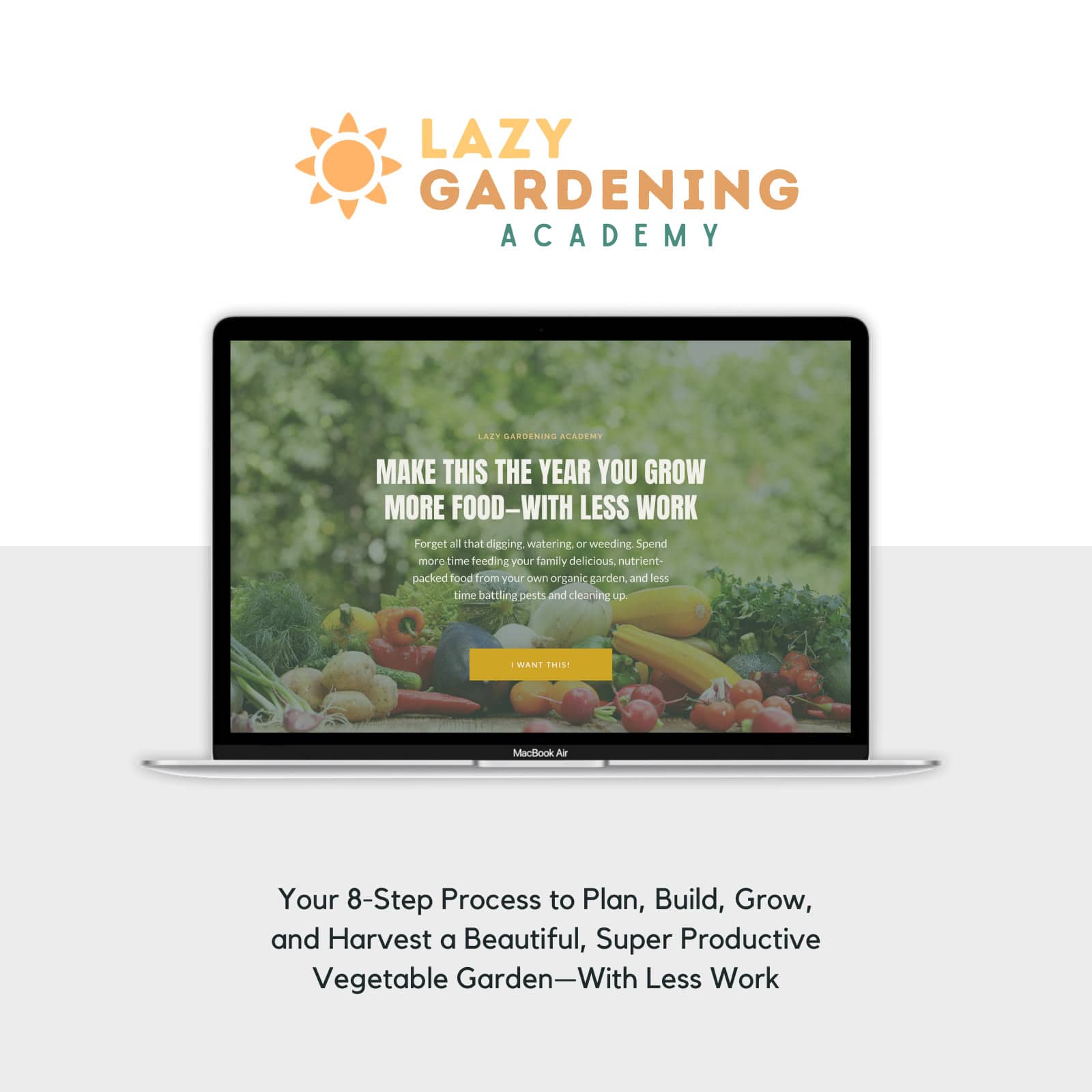 Laptop mockup promoting Lazy Gardening Academy online course