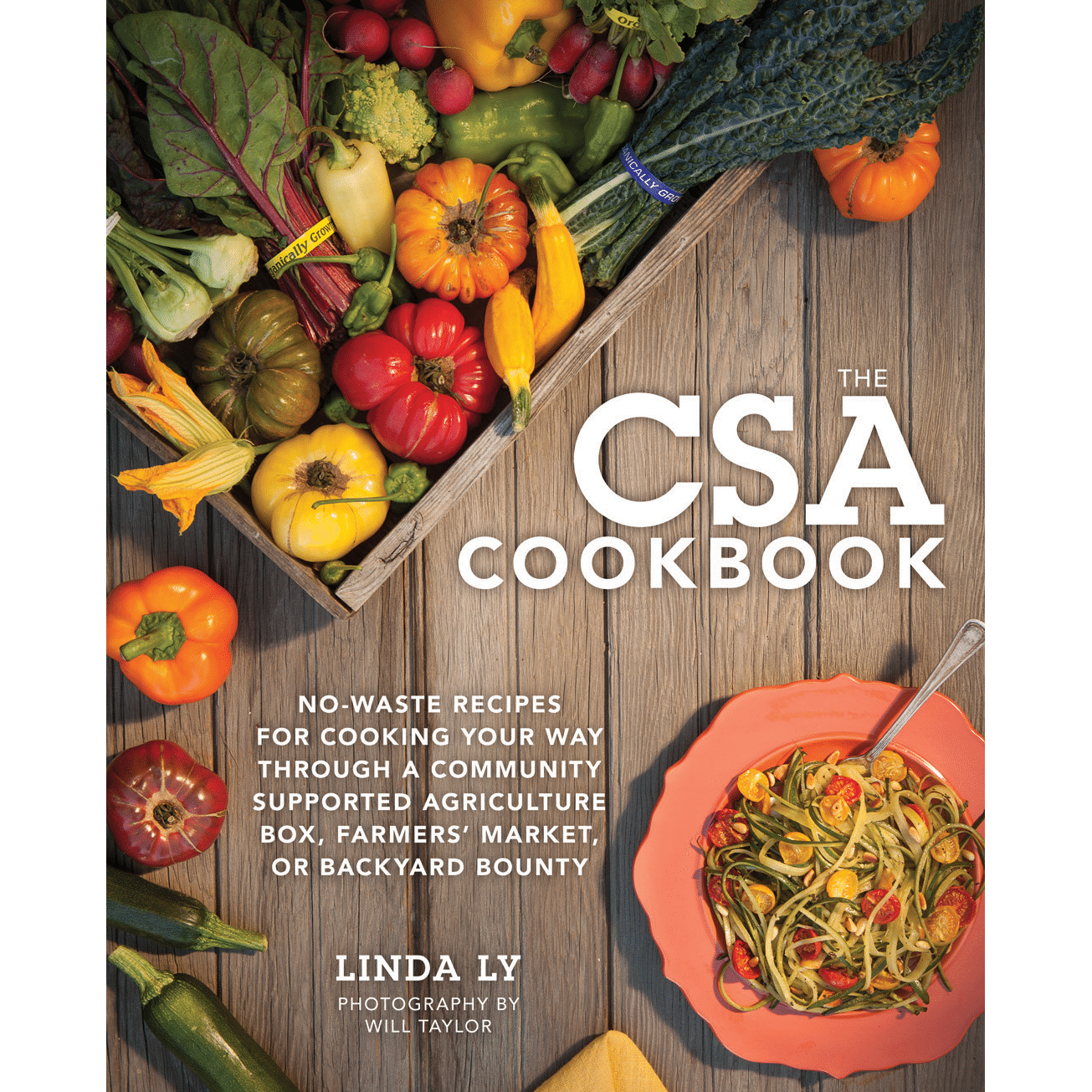 The CSA Cookbook by Linda Ly